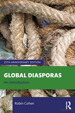 Global Diasporas: An Introduction - Robin Cohen [KSIĄŻKA]