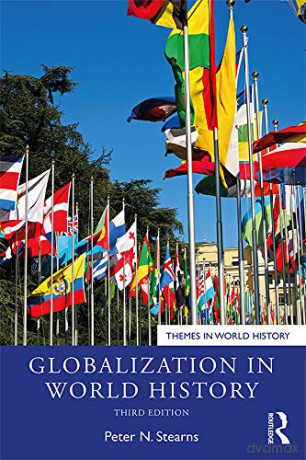 Globalization in World History (Themes in World History) - Peter N. Stearns [KSIĄŻKA]