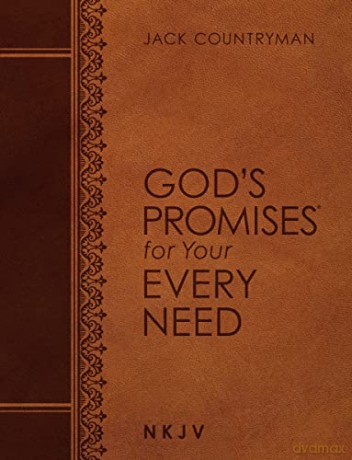 God's Promises for Your Every Need NKJV (Large Text Leathersoft) (God's Promises(r)) - Jack Countryman [KSIĄŻKA]
