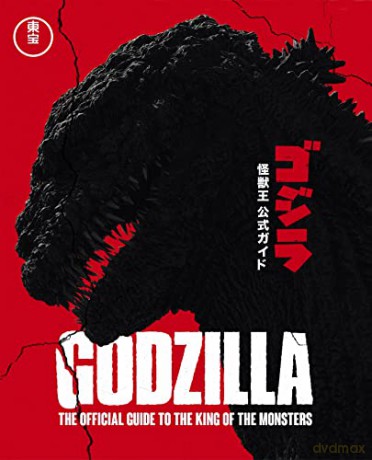 Godzilla: The Official Guide to the King of the Monsters [KSIĄŻKA]