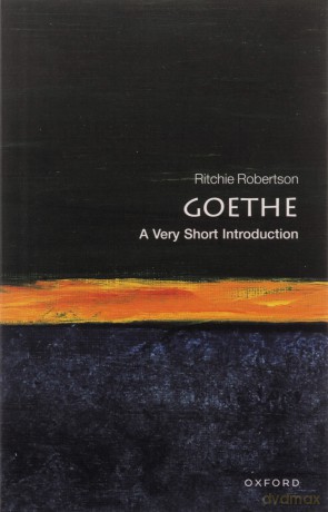 Goethe: A Very Short Introduction (Very Short Introductions) - Ritchie Robertson [KSIĄŻKA]