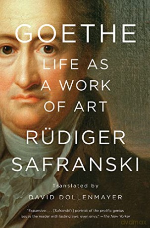 Goethe: Life as a Work of Art - Rüdiger Safranski [KSIĄŻKA]