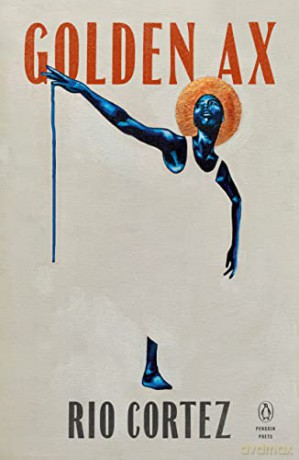Golden Ax (Penguin Poets) - Cortez [KSIĄŻKA]