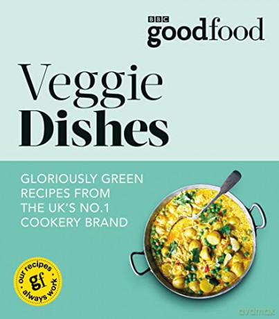 Good Food: Veggie dishes - Good Food Guides [KSIĄŻKA]
