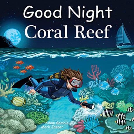 Good Night Coral Reef (Good Night Our World) - Adam Gamble [KSIĄŻKA]