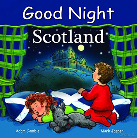 Good Night Scotland (Good Night Our World) - Adam Gamble [KSIĄŻKA]
