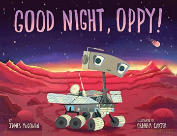 Good Night, Oppy! - James McGowan [KSIĄŻKA]