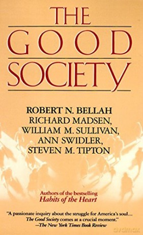 Good Society - Robert Bellah [KSIĄŻKA]