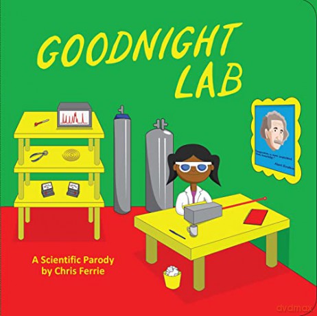 Goodnight Lab: A Scientific Parody: 1 (Baby University) - Chris Ferrie [KSIĄŻKA]