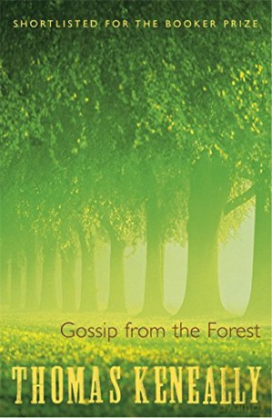Gossip From the Forest - Thomas Keneally [KSIĄŻKA]