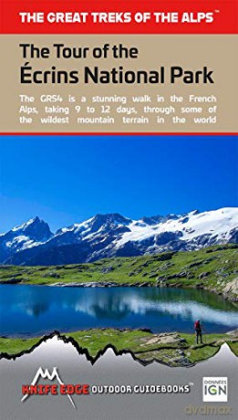 GR54: Tour of the Ecrins National Park - Real IGN Maps 1:25,000 (Great Treks of the Alps) - Andrew McCluggage [KSIĄŻKA]