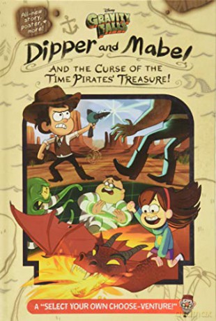 Gravity Falls: Dipper and Mabel and the Curse of the Time Pirates' Treasure!: A Select Your Own Choose-Venture! - Jeffrey Rowe [KSIĄŻKA]