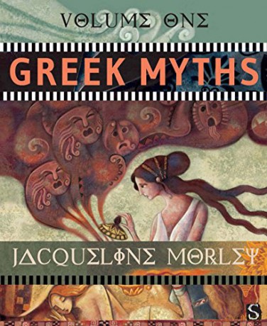 Greek Myths: Volume 1 - Jacqueline Morley [KSIĄŻKA]
