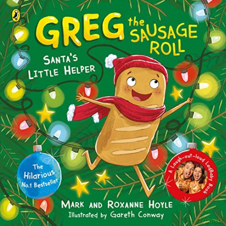 Greg the Sausage Roll: Santa's Little Helper: A LadBaby Book - Mark Hoyle [KSIĄŻKA]