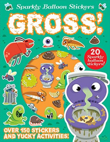 Gross! (Sparkly Balloon Sticker Activity Books) - Imagine That [KSIĄŻKA]