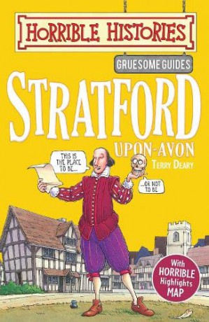 Gruesome Guides: Stratford-upon-Avon (Horrible Histories) - Terry Deary [KSIĄŻKA]
