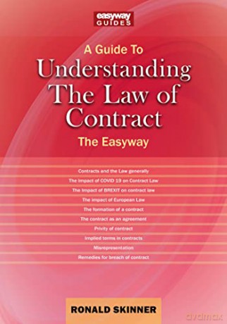 Guide To Understanding The Law Of Contract, A - Ronald [KSIĄŻKA]