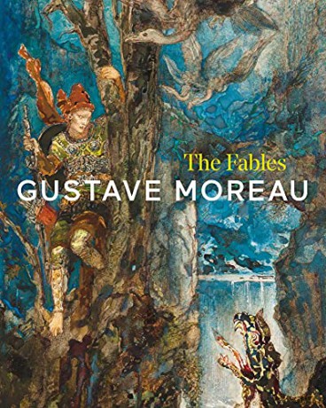 Gustave Moreau: The Fables - Juliet Carey [KSIĄŻKA]