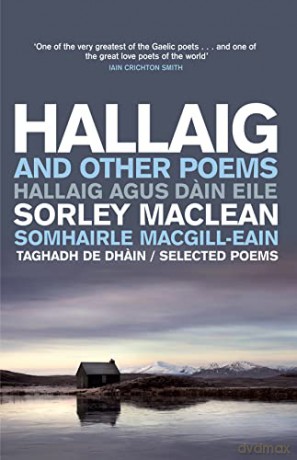 Hallaig and Other Poems: Selected Poems of Sorley MacLean - Sorley Maclean [KSIĄŻKA]