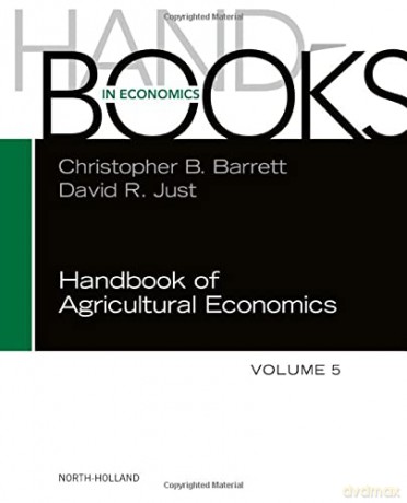 Handbook of Agricultural Economics (Volume 5) - Christopher B. Barrett [KSIĄŻKA]