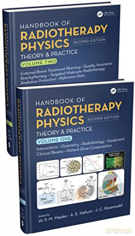 Handbook of Radiotherapy Physics: Theory and Practice, Second Edition: Theory and Practice, Second Edition, Two Volume Set - Philip Mayles [KSIĄŻKA]