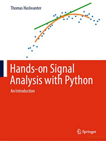 Hands-on Signal Analysis with Python: An Introduction - Thomas Haslwanter [KSIĄŻKA]