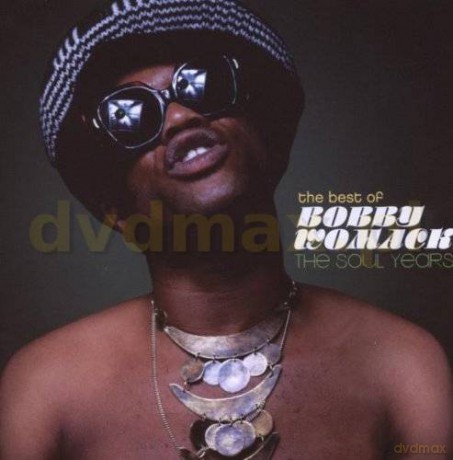 Bobby Womack: The Last Soul Man The Best Of Bobby Womack [CD]