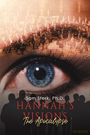 Hannah's Visions: The Apocalypse - Sam Sterk [KSIĄŻKA]