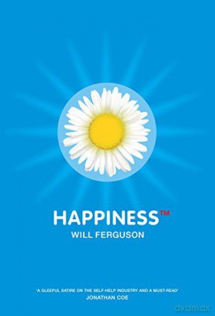 Happiness TM - Will Ferguson [KSIĄŻKA]