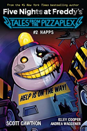 Happs (Five Nights at Freddy's: Tales from the Pizzaplex #2): An Afk Book - Scott Cawthon [KSIĄŻKA]