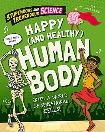 Happy and Healthy Human Body - Claudia Martin [KSIĄŻKA]