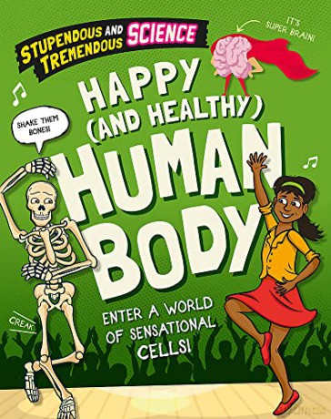 Happy and Healthy Human Body - Claudia Martin [KSIĄŻKA]