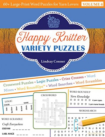 Happy Knitter Variety Puzzles, Volume 4: 60+ large-print word puzzles for yarn lovers - Lindsay Conner [KSIĄŻKA]