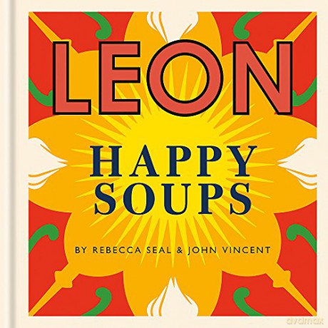 Happy Leons: LEON Happy Soups - John Vincent [KSIĄŻKA]