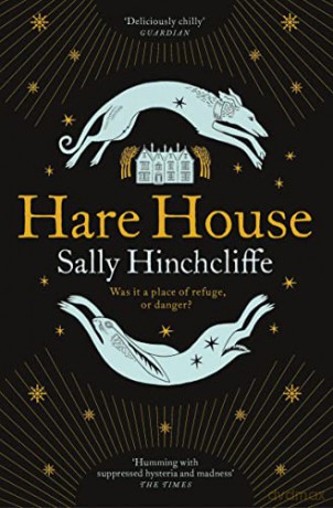 Hare House - Sally Hinchcliffe [KSIĄŻKA]