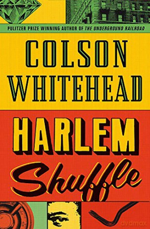 Harlem Shuffle: from the author of The Underground Railroad [KSIĄŻKA]