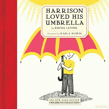 Harrison Loved His Umbrella (New Yourk Review Children's Collection) - Rhoda Levine [KSIĄŻKA]