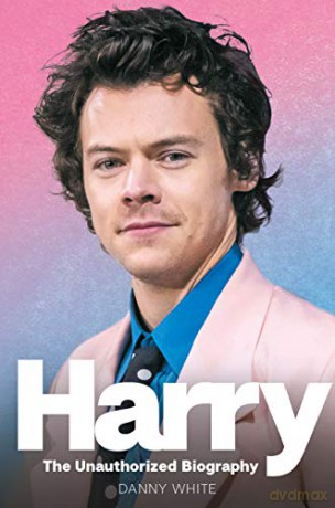 Harry: The Unauthorized Biography - Danny White [KSIĄŻKA]