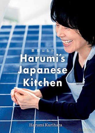 Harumi's Japanese Kitchen: Japanese cooking demystified with 53 new recipes from one of the world's bestselling authors of Japanese cookery - Kurihara [KSIĄŻKA]