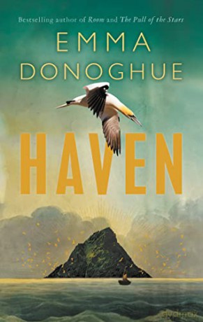 Haven: From the Sunday Times bestselling author of Room - Emma Donoghue [KSIĄŻKA]