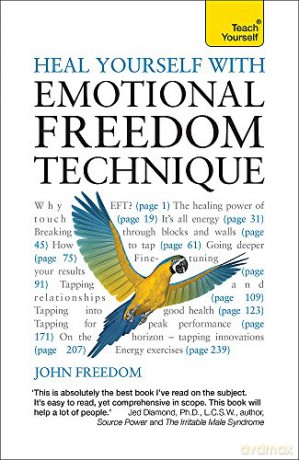 Heal Yourself with Emotional Freedom Technique (Teach Yourself) - John Freedom [KSIĄŻKA]
