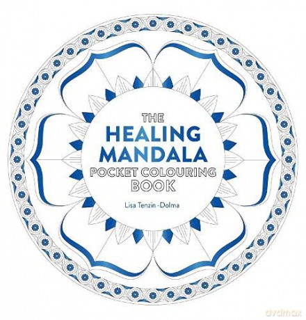 Healing Mandala Pocket Colouring Book: 26 Inspiring Designs for Mindful Meditation and Colouring - Lisa Tenzin-Dolma [KSIĄŻKA]