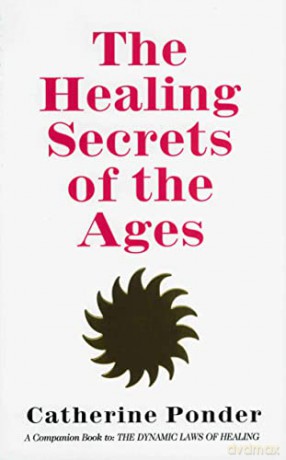 HEALING SECRETS OF AGES - Catherine Ponder [KSIĄŻKA]