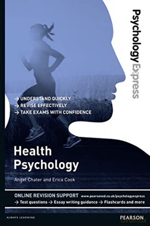 Health Psychology: Undergraduate Revision Guide (Psychology Express) - Angel Chater [KSIĄŻKA]
