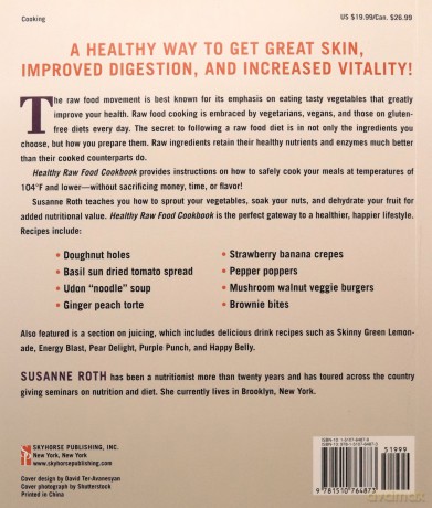Healthy Raw Food Cookbook: Plant-Based Meals to Help You Feel Revitalized and Recharged - Susanne Roth [KSIĄŻKA]
