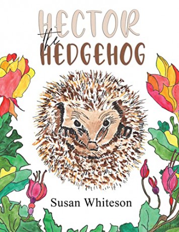 Hector the Hedgehog - Susan Whiteson [KSIĄŻKA]