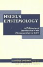 Hegel's Epistemology: An Introduction to the Phenomenology of Spirit: A Philosophical Introduction to the Phenomenology of Spirit - Kenneth R. Westphal [KSIĄŻKA]