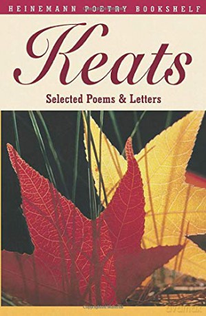 Heinemann Poetry Bookshelf: Keats Selected Poems and Letters - Robert Gittings [KSIĄŻKA]