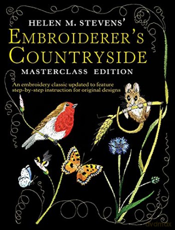 Helen M Stevens Embroiderer's Countryside (Helen Stevens' Masterclass Embroidery) (Helen Stevens' Masterclass Embroidery) - Helen M Stevens [KSIĄŻKA]