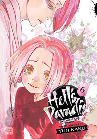 Hell's Paradise: Jigokuraku Vol. 6: Volume 6 - Yuji Kaku [KSIĄŻKA]